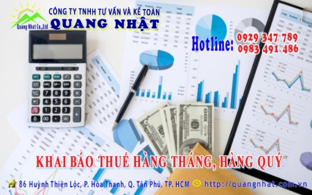 DỊCH VỤ KHAI BÁO THUẾ HÀNG THÁNG, HÀNG QUÝ