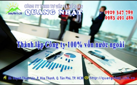 DỊCH VỤ TƯ VẤN THÀNH LẬP CÔNG TY 100% VỐN NƯỚC NGOÀI