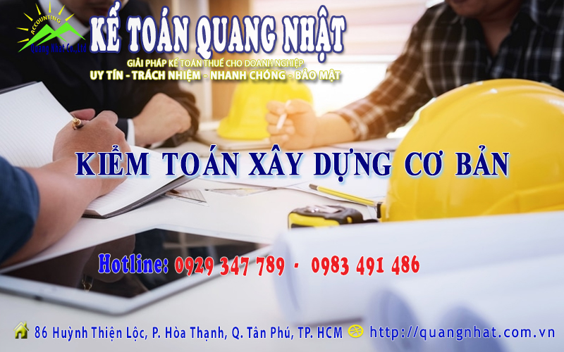 kiem_toan_xay_dung_co_ban_kiểm_toán_xây sựng cơ bản_ke_toan_quang_nhat_0313100690_ke_toan_tron_goi_quang_nhat_ketoanquangnhat_quangnhat - 0929347789_ tân phú